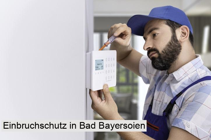 Einbruchschutz in Bad Bayersoien