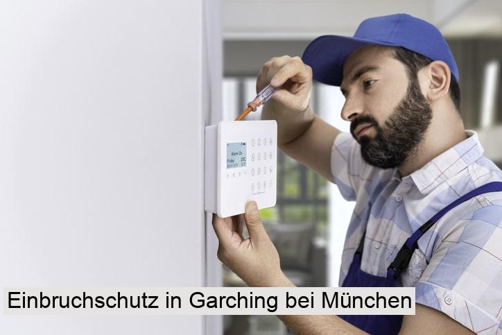 Einbruchschutz in Garching bei München